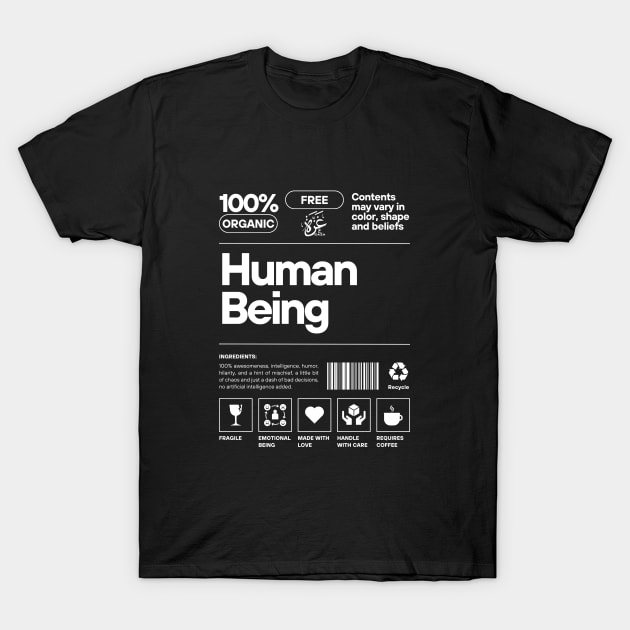 human being T-Shirt by katalinaziz